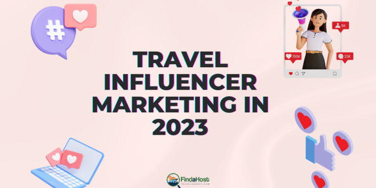 How-to-Locate-a-Travel-Influencer-Marketer-in-2023