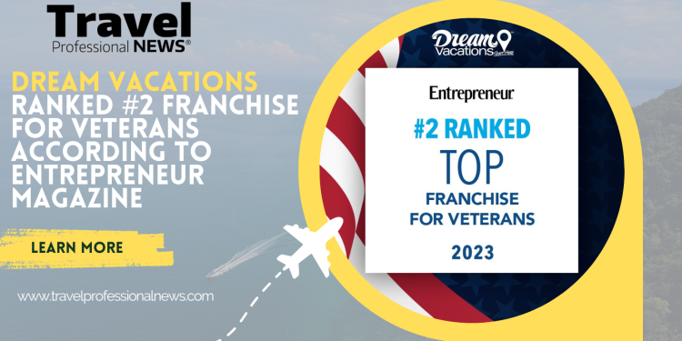 Dream Vacations Ranked #2 Franchise for Veterans According to Entrepreneur Magazine