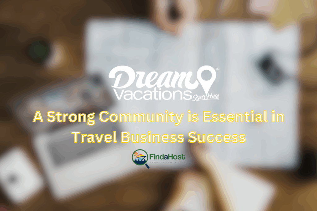 Sponsored: A Strong Community is Essential in Travel Business Success