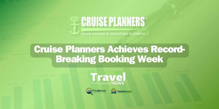 Cruise Planners Achieves Record-Breaking Booking Week - 3/13/24