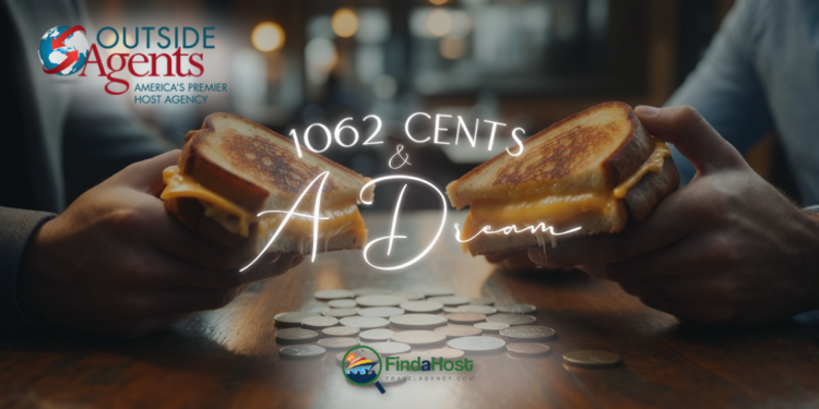1062 Cents and a Dream - Contributed By: Outsideagents.com 
