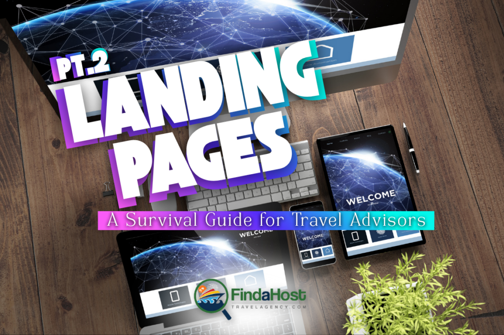 Landing pages guide for travel advisors showcasing strategies to create landing pages that actually convert across devices