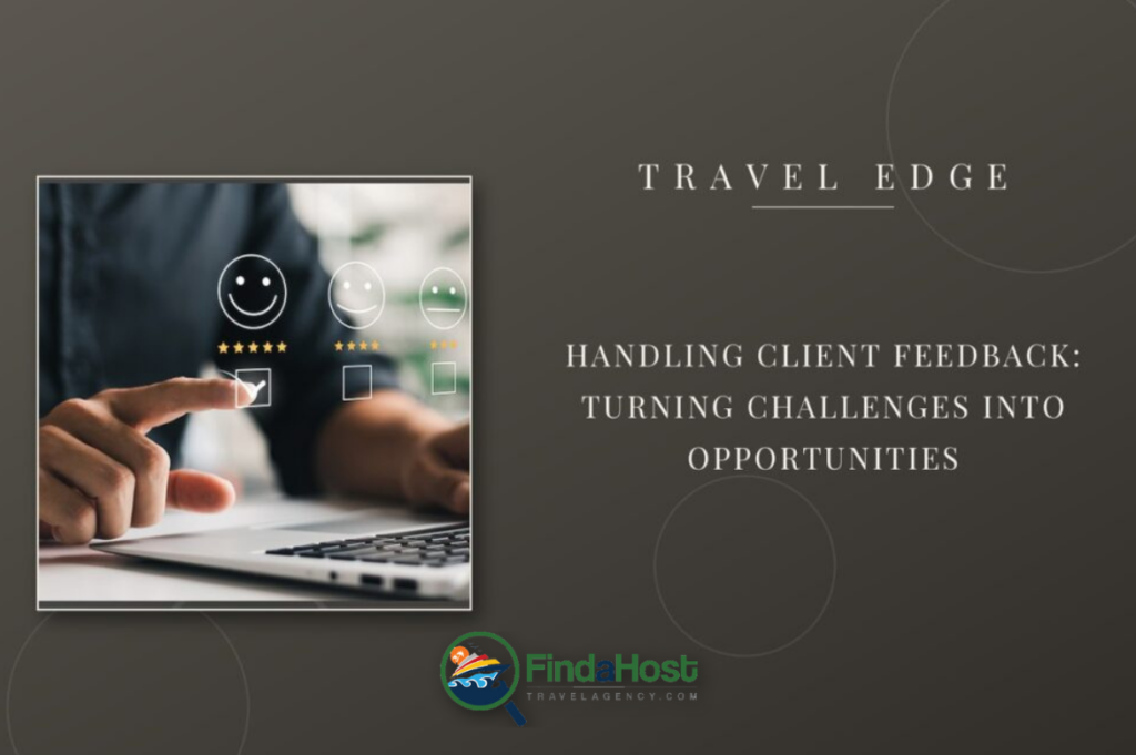 Handling Client Feedback: Turning Challenges Into Opportunities