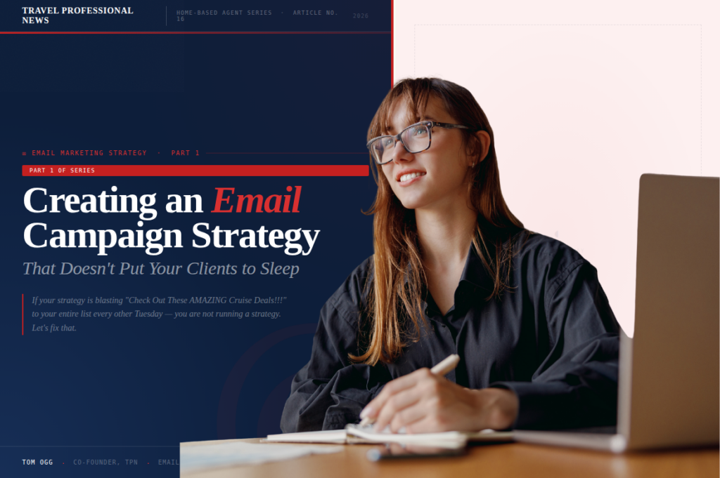 Creating an Email Campaign Strategy That Doesn't Put Your Clients to Sleep - Tom Ogg - TPN Covers - 2026-07-25T143800.856