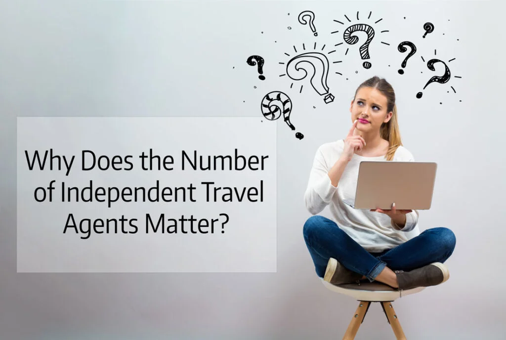 Why-Does-the-Number-of-Independent-Travel-Agents-Matter-in-a-Host-Agency